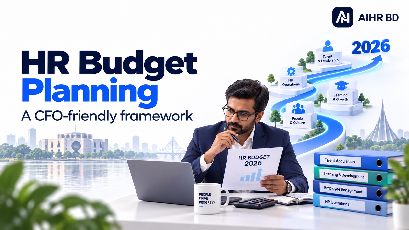 Cover image for HR budget planning for 2026: A CFO-friendly template for Bangladesh